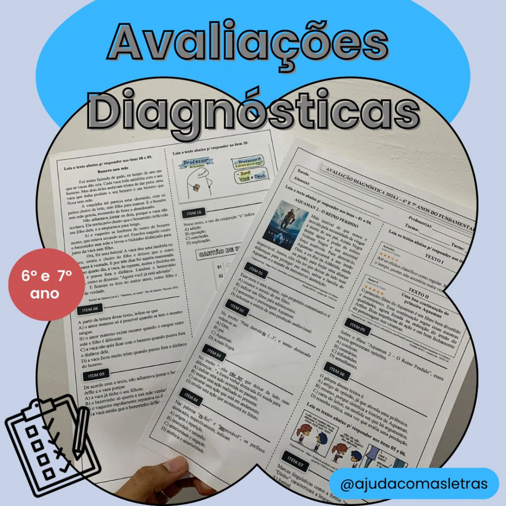 6º E 7º ANOS - AVALIAÇÕES DIAGNÓSTICAS - AJUDA COM AS LETRAS